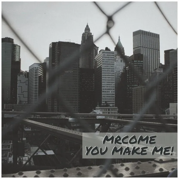 Copertina di You Make Me