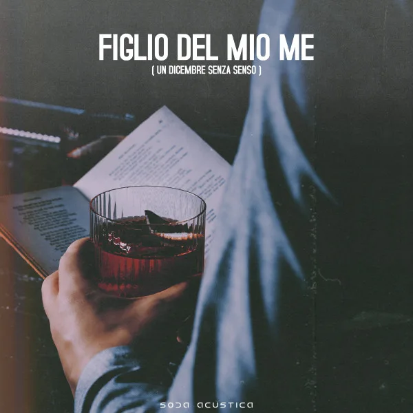 Copertina di Figlio Del Mio Me (Un dicembre senza senso)